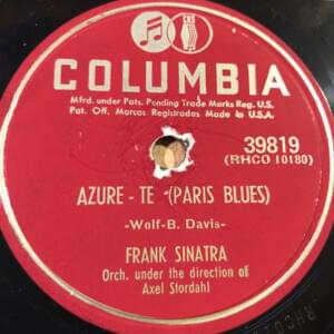 Azure-Te (Paris Blues) - Frank Sinatra