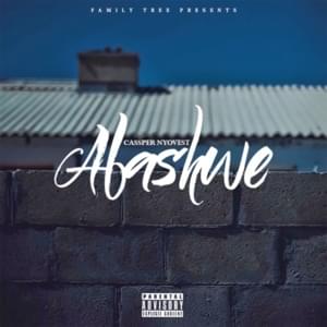 Abashwe - Cassper Nyovest