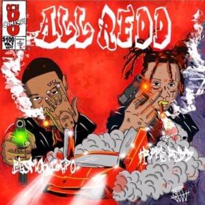 All Redd - BigSmokeChapo (Ft. Trippie Redd)