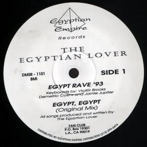 Egypt Rave ’93 - The Egyptian Lover