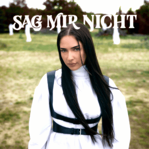 Sag mir nicht - Hava