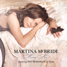 Marry Me - Martina McBride & Pat Monahan