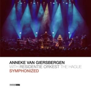 Amity (Live With Residentie Orkest) - Anneke Van Giersbergen