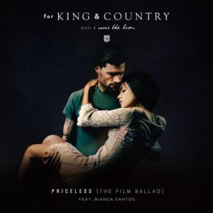 Priceless (The Film Ballad) - ​for KING & COUNTRY & I WAS THE LION (Ft. Bianca A. Santos)