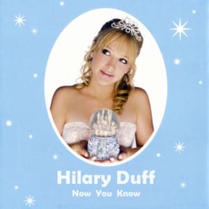 Now You Know - Hilary Duff