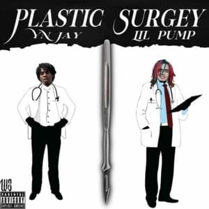 Plastic Surgery - YN Jay (Ft. Lil Pump)