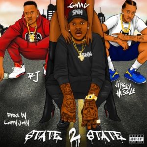 State 2 State - G-Mac (USA) (Ft. Nipsey Hussle & RJmrLA)