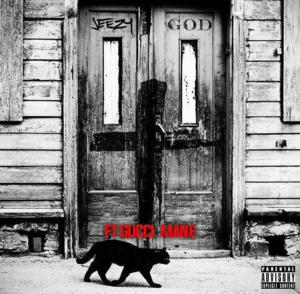 GOD (Remix) - Gucci Mane (Ft. Jeezy)