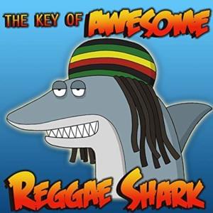 Reggae Shark - The Key of Awesome