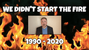 We Didn’t Start the Fire 2020 - Dylan White