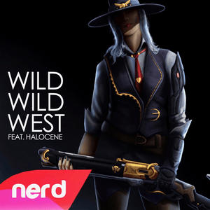 Wild Wild West - NerdOut (Ft. Halocene)