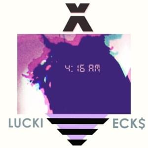 4:16 AM - LUCKI