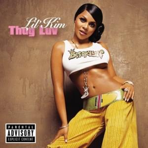 Thug Luv - Lil' Kim (Ft. Twista)