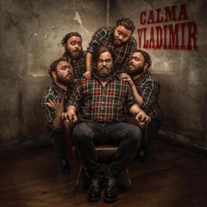 Calma Vladimir - El Cuarteto de Nos