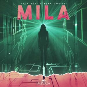 Mila - Jala Brat & Buba Corelli