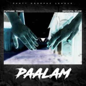 Paalam - Future Thug (Ft. Skusta Clee)