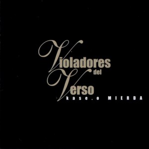 Mierda - Violadores del Verso