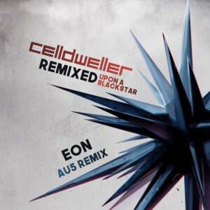 Eon (Au5 Remix) - Celldweller