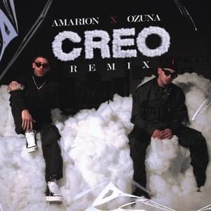 Creo (Remix) - Amarion & Ozuna