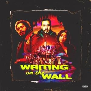 Writing on the Wall - French Montana (Ft. Cardi B, Post Malone & Rvssian)