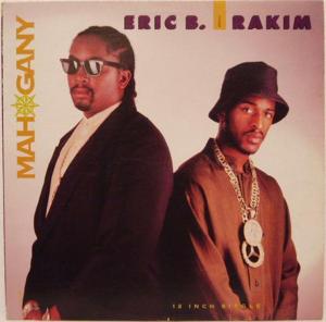 Mahogany - Eric B. & Rakim