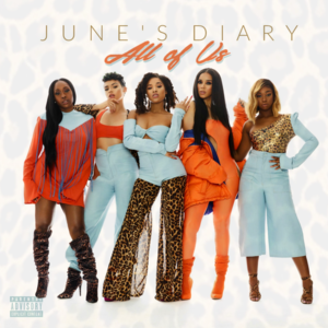 All of Us - June's Diary (Ft. Trina)