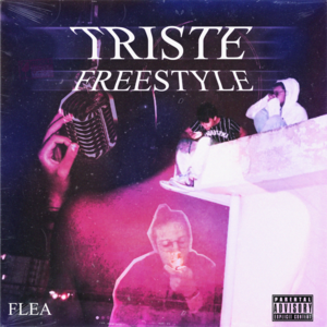 TRISTE FREESTYLE - SonoFlea