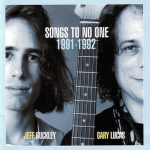 Cruel - Jeff Buckley & Gary Lucas