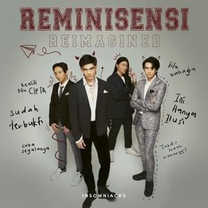 Reminisensi (Reimagined) - Insomniacks