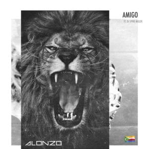 Amigo - Alonzo (Ft. Spike Miller)