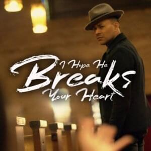 I Hope He Breaks Your Heart - Frankie J