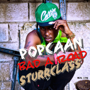 Bad A Road - Popcaan