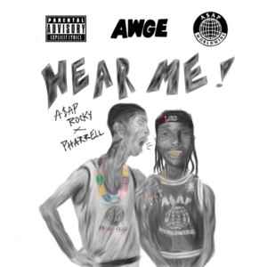 Hear Me - A$AP Rocky (Ft. Pharrell Williams)