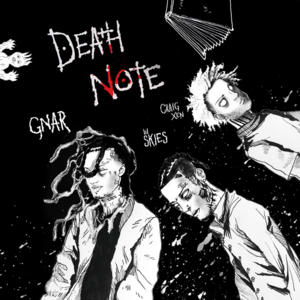 Death Note - Lil Gnar (Ft. Craig Xen & Lil Skies)