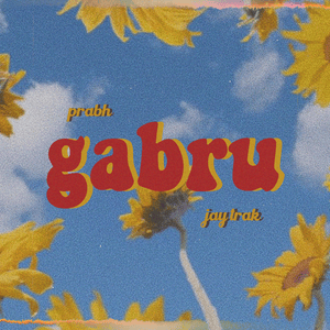 Prabh Singh & Jay Trak - Gabru (اردو ترجمعہ) - Lyrxo Urdu Translations (اردو ترجمہ)