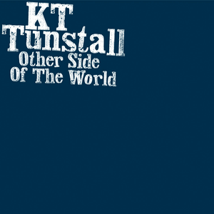 Other Side of the World - KT Tunstall