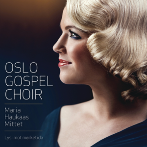 En stjerne skinner i natt - Oslo Gospel Choir & Maria Haukaas Mittet