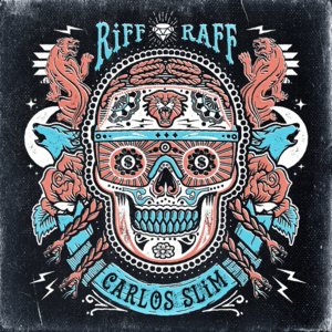 Carlos Slim - RiFF RAFF