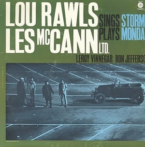 Lost and Lookin’ - Lou Rawls (Ft. Les McCann)