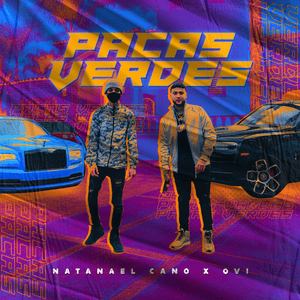 Pacas Verdes - Natanael Cano (Ft. Ovi)