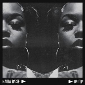 On Top - Nadia Rose