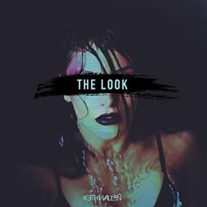 The Look - Keith Wallen