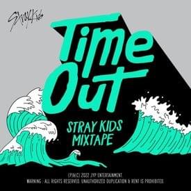 Stray Kids - Mixtape : Time Out (Український переклад) - Lyrxo Ukrainian Translations (Український переклад)