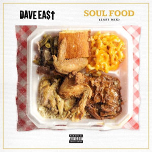 Soul Food (Eastmix) - Dave East