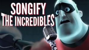 Songify the Incredibles - The Gregory Brothers