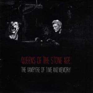 The Vampyre of Time and Memory - Queens of the Stone Age