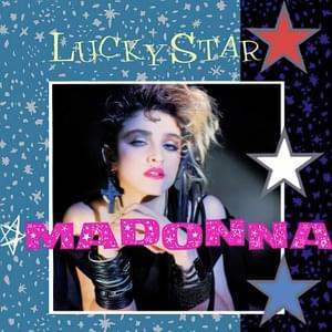 Lucky Star (7" Edit) - Madonna