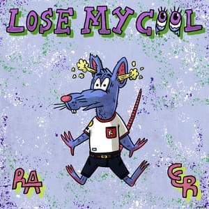 Lose My Cool - Rare Americans