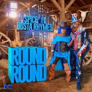 Round Round - Spice (Ft. Busta Rhymes)