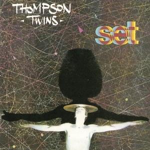 Fool’s Gold - Thompson Twins